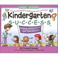 Kindergarten Success Helping Children Excel Right from the Start