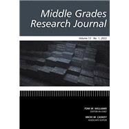 Middle Grades Research Journal: Volume 13 #1
