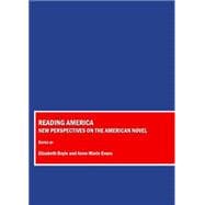 Reading America: New Perspectives on the American Novel