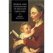 Women and Literature in Britain, 1500â€“1700