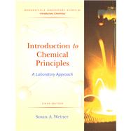 Introduction to Chemical Principles A Laboratory Approach