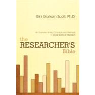 The Researcher's Bible: An Overview of Key Concepts and Methods in Social Science Research