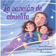 La canción de abuelita (Abuelita's Song)