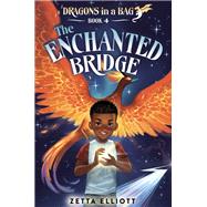 The Enchanted Bridge book cover, ISBN 9780593427774