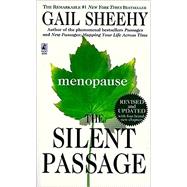 The Silent Passage; Revised and Updated Edition