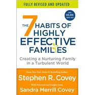 7 Habits of Highly Effective Families (Fully Revised and Updated)