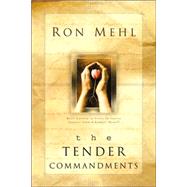 Ten-der Commandments : Reflections on the Father's Love