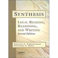 Synthesis : Legal Reading, Reasoning, and Writing