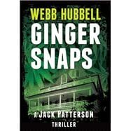 Ginger Snaps A Jack Patterson Thriller