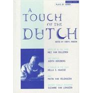 A Touch of the Dutch: Plays by Women