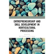 Entrepreneurship and Skill Development in Horticultural Processing