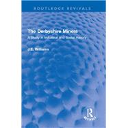 The Derbyshire Miners