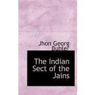 The Indian Sect of the Jains