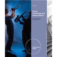 Social Psychology and Human Nature, Comprehensive International Edition, 3rd Edition