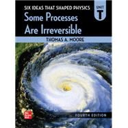 Six Ideas That Shaped Physics: Unit T - Some Processes are Irreversible