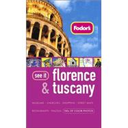 Fodor's See It Florence and Tuscany, 2nd Edition
