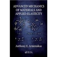 Advanced Mechanics of Materials and Applied Elasticity
