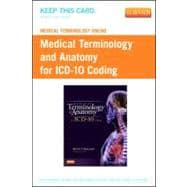 Medical Terminology Online for Medical Terminology and Anatomy for ICD-10 Coding