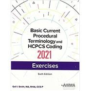 Basic CPT and HCPCS Coding Exercises, Sixth Edition
