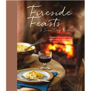 Fireside Feasts and Snow Day Treats
