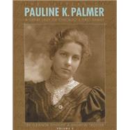 The Letters of Pauline K. Palmer
