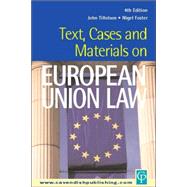 Text, Cases and Materials on European Union Law