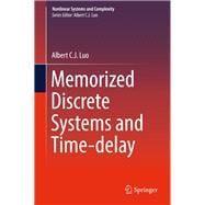 Memorized Discrete Systems and Time-delay