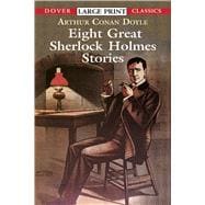 Eight Great Sherlock Holmes Stories