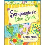 The Scrapbooker's Idea Book