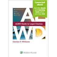 ALWD Guide to Legal Citation [w/ Connected eBook],9781543807776