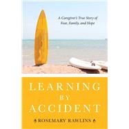 Learning by Accident,9781628737776