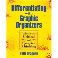 Differentiating With Graphic Organizers