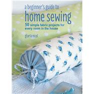 A Beginner's Guide to Home Sewing