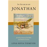 In Search of Jonathan Jonathan between the Bible and Modern Fiction