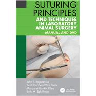 Suturing Principles and Techniques in Laboratory Animal Surgery