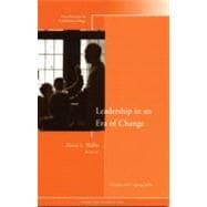 Leadership in an Era of Change New Directions for Community Colleges, Number 149