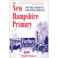 The New Hampshire Primary And the American Electoral Process
