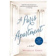 A Paris Apartment A Novel