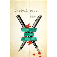 Uncivil Wars