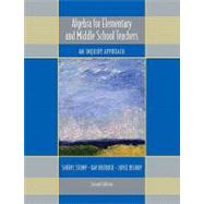 Algebra for Elementary and Middle School Teachers An Inquiry Approach