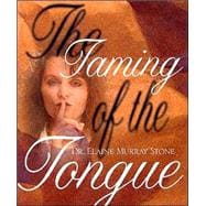 The Taming of the Tongue