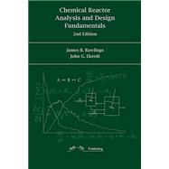 Chemical Reactor Analysis and Design Fundamentals