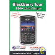 Blackberry Tour 9600 Made Simple