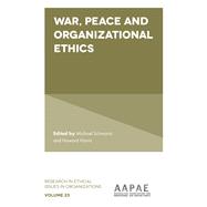 War, Peace and Organizational Ethics