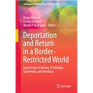 Deportation and Return in a Border-restricted World