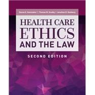 Health Care Ethics and the Law
