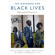 The Movement for Black Lives Philosophical Perspectives