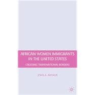 African Women Immigrants in the United States Crossing Transnational Borders