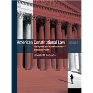 American Constitutional Law, Volume 1 - Institutional Powers