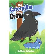 The Caterpillar and the Crow,9798893457780